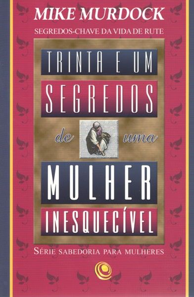 31 Segredos de Uma Mulher Inesquecível